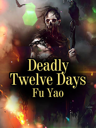 Deadly Twelve Days